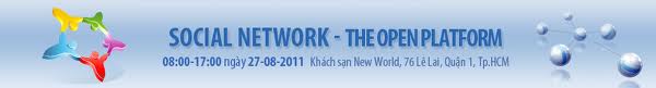 Hội thảo mạng xã hội "Social Network - The Open Platform" Hội thảo mạng xã hội "Social Network - The Open Platform"